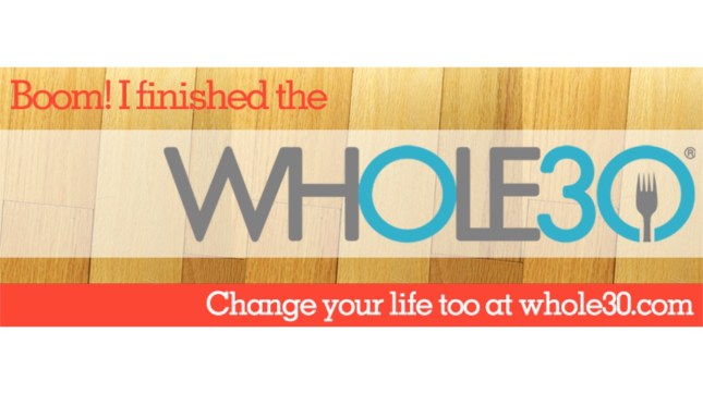 Whole 30 Day 30
